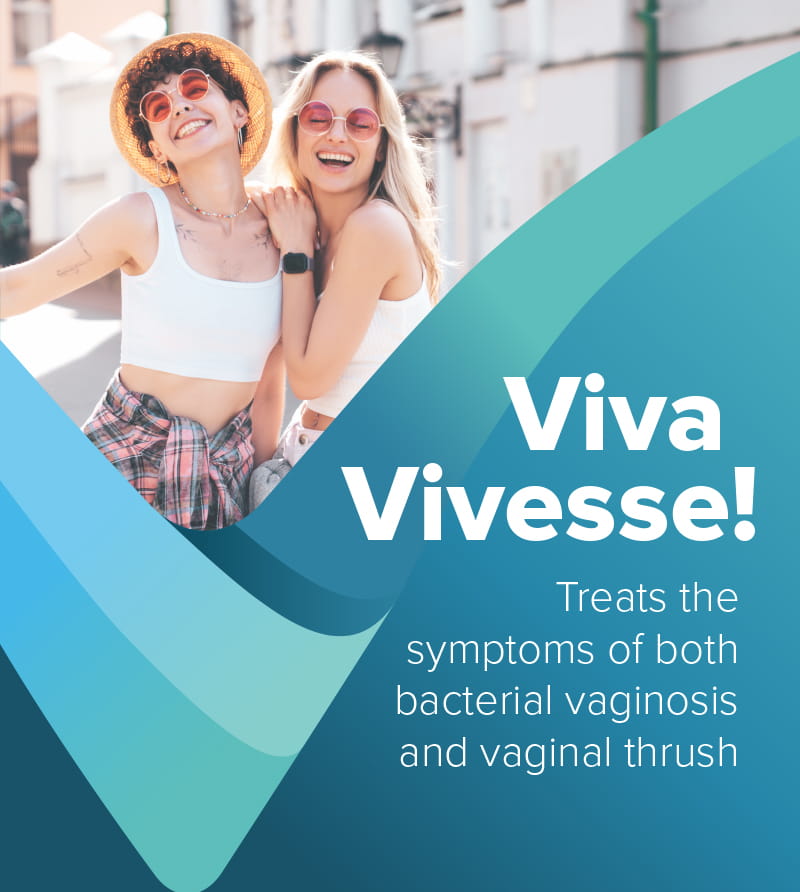 Viva Vivesse - Treats the symptoms of both bacterial vaginosis and vaginal thrush.